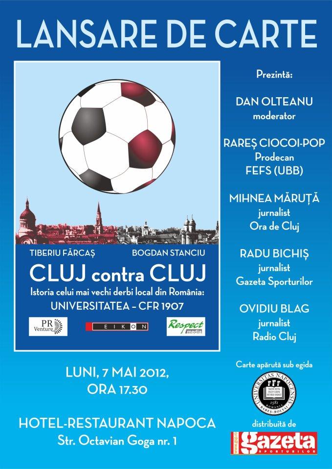 Istoria celui mai vechi derby local din România, U vs. CFR, adunată într-o carte lansată luni la Cluj