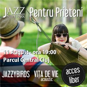 Concerte Jazzybirds și Vița de Vie, duminică, în Parcul Central 