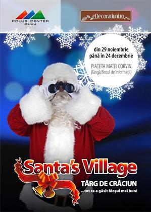 Târgul de Crăciun Santa’s Village, la Polus Center Cluj (P)