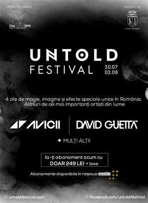 Noi abonamente pentru mult aşteptatul festival Untold