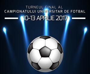 Finala Campionatului Național Universitar de Fotbal se joacă la Cluj