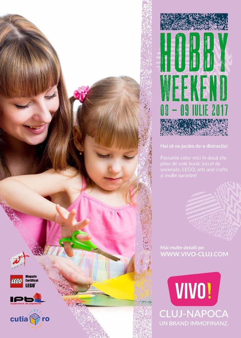Hobby Weekend la VIVO! Cluj-Napoca (P)