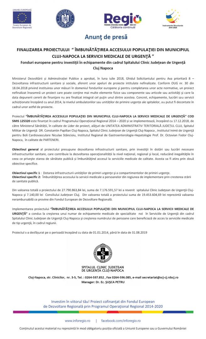 FINALIZAREA PROIECTULUI  “ ÎMBUNĂTĂŢIREA ACCESULUI POPULAŢIEI DIN MUNICIPIUL CLUJ-NAPOCA LA SERVICII MEDICALE DE URGENŢĂ ”