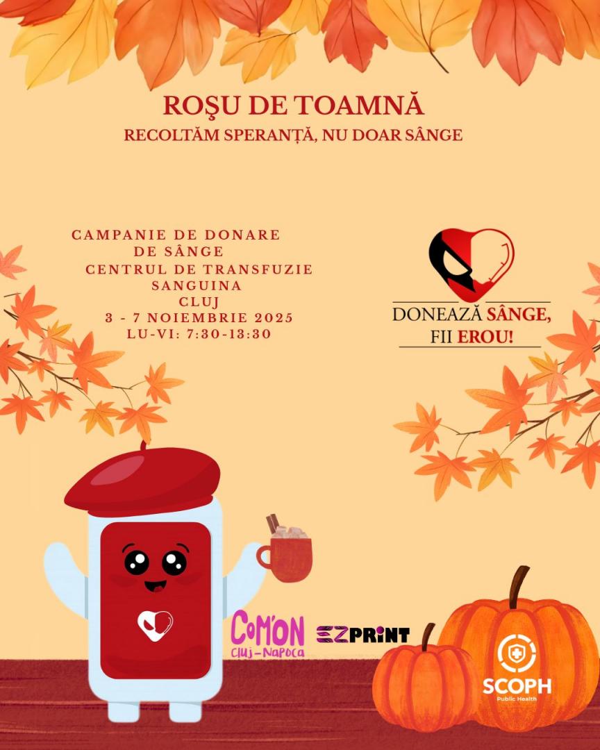 "Roșu de toamnă: recoltăm speranță, nu doar sânge". Campania „Donează sânge, fii erou!” revine la Cluj