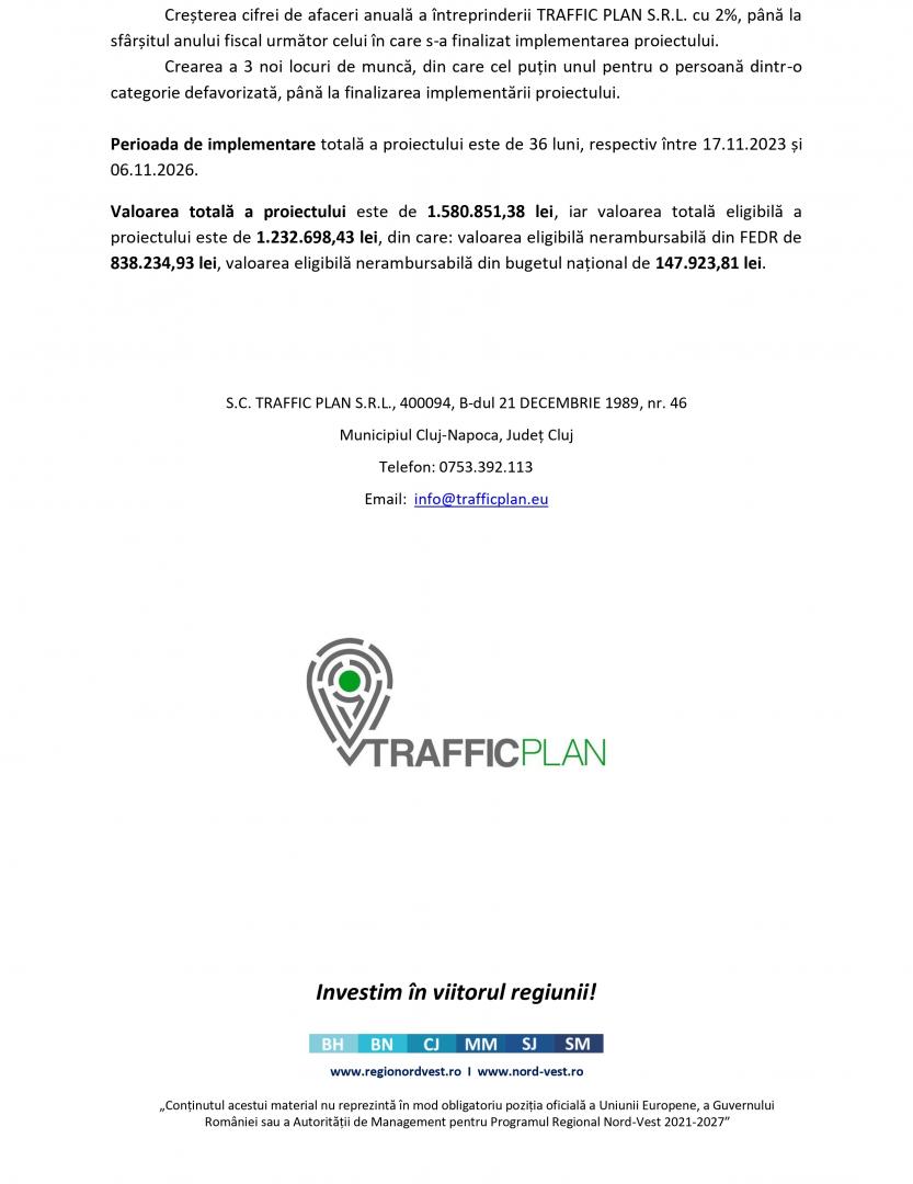 Comunicat de presă privind demararea proiectului &bdquo;CREȘTEREA COMPETITIVITĂȚII TRAFFIC PLAN SRL PRIN INVESTIȚII PRODUCTIVE ȘI CREAREA DE LOCURI DE MUNCĂ
