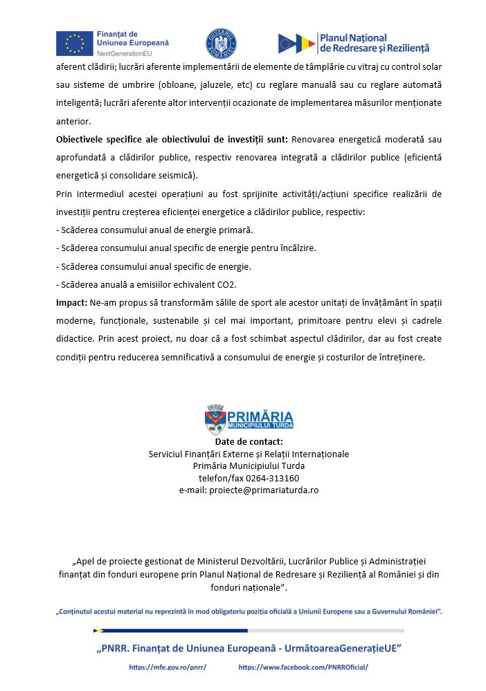 Comunicat de presă: Finalizare proiect &bdquo;RENOVAREA ENERGETICĂ APROFUNDATĂ A SĂLILOR DE SPORT ALE UNOR INSTITUȚII DE &Icirc;NVĂȚĂM&Acirc;NT DIN MUNICIPIUL TURDA&rdquo;