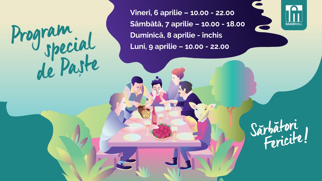 Magazinele şi cafenelele Iulius Mall Cluj, deschise în a doua zi de Paşti
