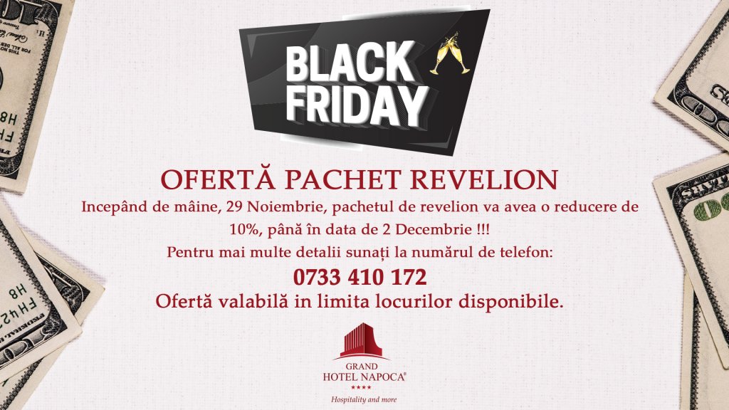Black Friday la pachetul Revelion 2020 de la Grand Hotel Napoca