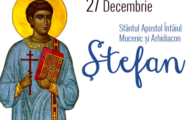 Mâine este Sfântul Ştefan, mare sărbătoare creştină. Ce tradiţii şi obiceiuri respectă românii