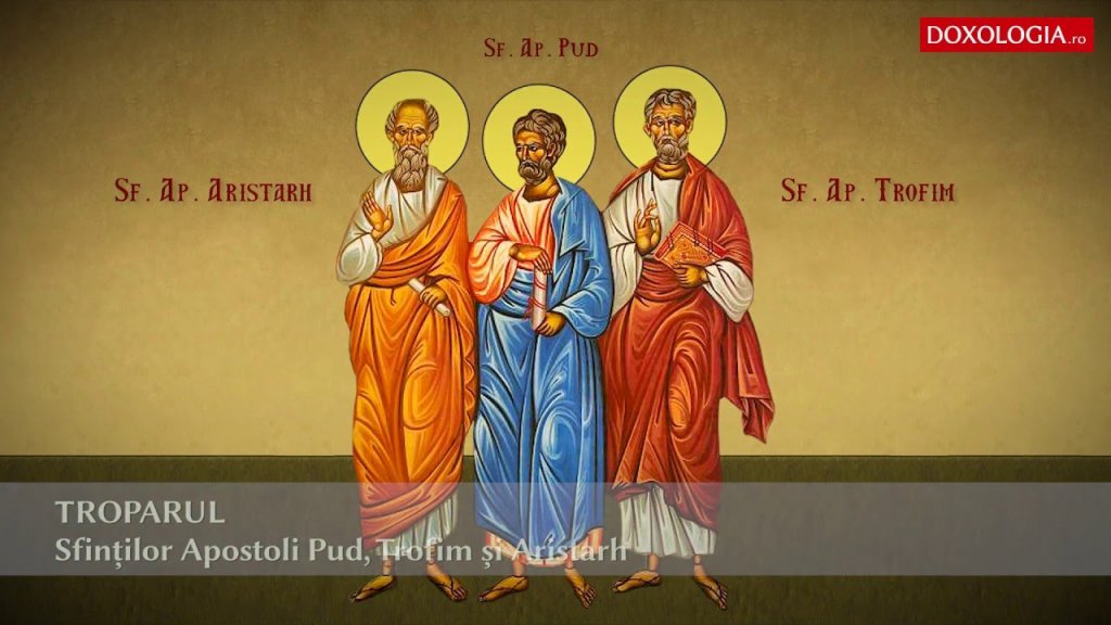 Calendar Creștin Ortodox 15 aprilie. Sunt prăzuiți Sfinții Apostoli Aristarh, Pud și Trofim