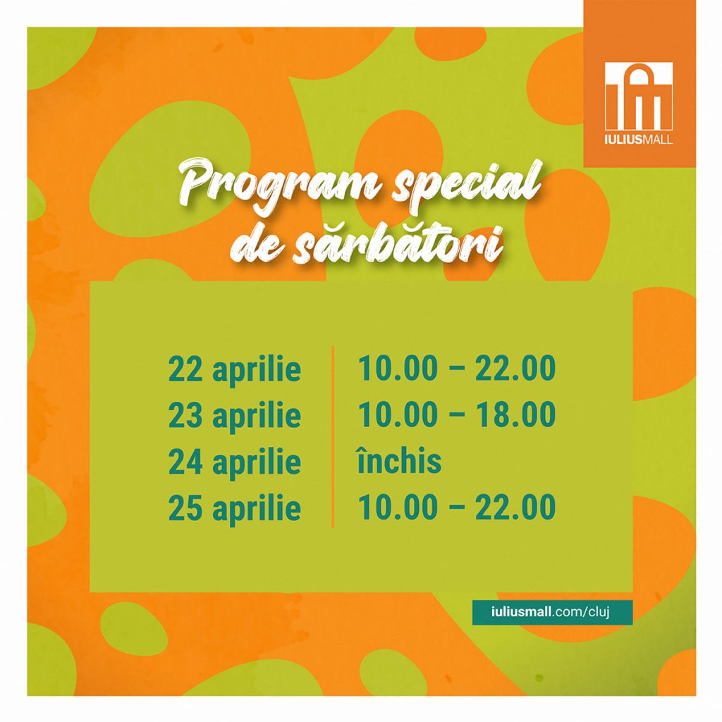 Pregătește-te pentru un Paște fericit la Iulius Mall Cluj! Află programul special de sărbători al magazinelor și restaurantelor