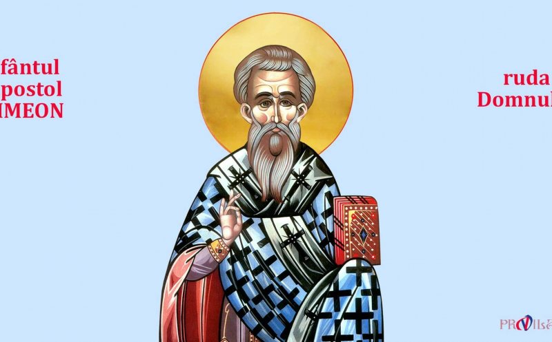 Calendar Ortodox. Creștinii îl prăzuiesc pe Sfântul Apostol Simeon, ruda Domnului