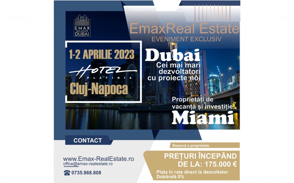 Cel mai mare eveniment dedicat pieței imobiliare din Dubai și Miami organizat la Cluj-Napoca, hotel Platinia, 01-02 aprilie 2023