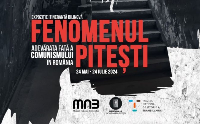 Expoziție bilingvă „Fenomenul Pitești. Adevărata față a comunismului în România”, la Muzeul Național de Istorie a Transilvaniei