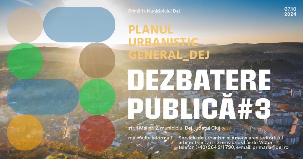 Dezbatere publică pe tema actualizării Planului Urbanistic General din Dej