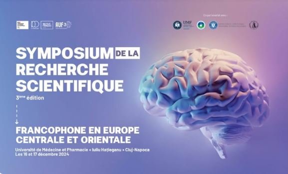 Simpozion de Cercetare Științifică Francofonă la Cluj. Evenimentul, găzduit de Universitatea de Medicină și Farmacie „Iuliu Hațieganu”