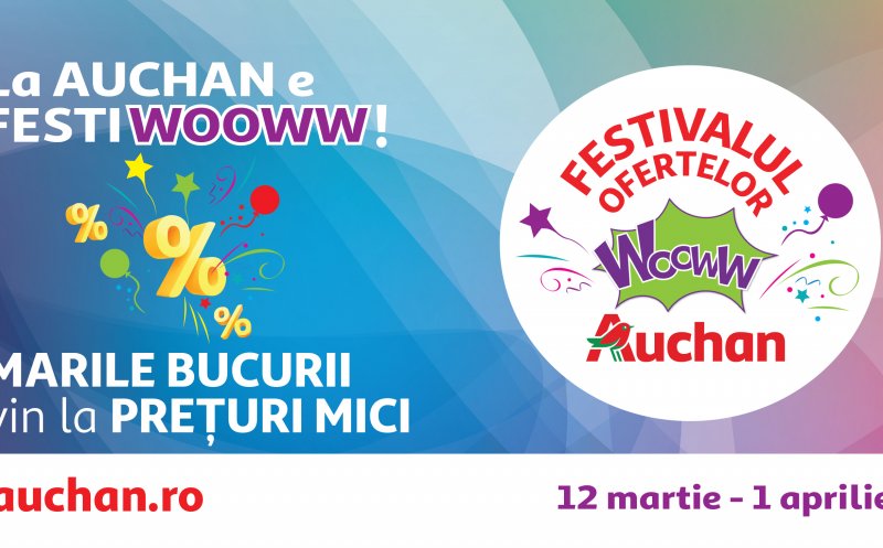 La Festivalul Ofertelor Wooww la Auchan, ai reduceri masive la peste 1.600 de produse. Descoperă primele oferte!  