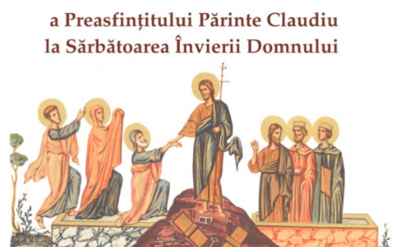 Scrisoarea Pastorală la Sărbătoarea Învierii Domnului a episcopului greco-catolic de Cluj-Gherla, PS Claudiu