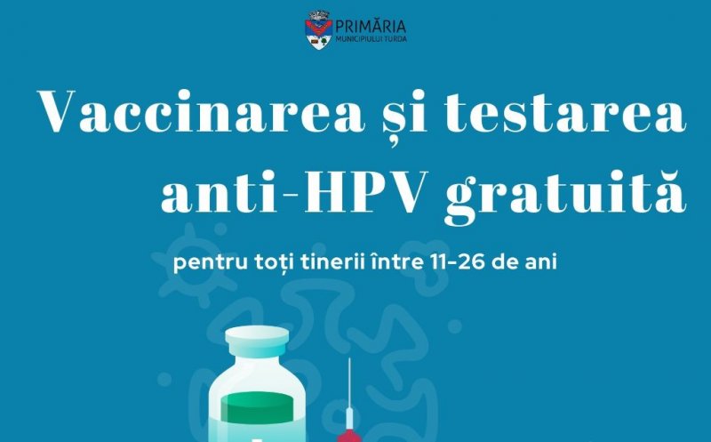 Vaccinare gratuită anti-HPV pentru tinerii din Turda cu vârste între 11 și 26 de ani