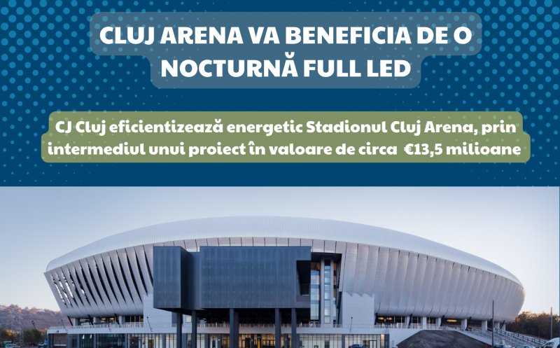 Cluj Arena va beneficia de o nocturnă full LED. Costă 13.5 mil euro