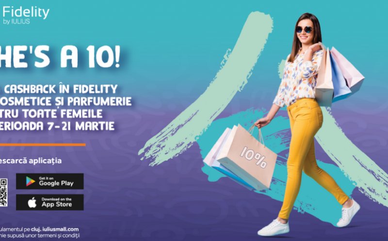 Iulius Mall Cluj oferă 10% cashback în aplicația Fidelity pentru toate doamnele și domnișoarele