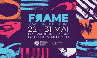 50 de evenimente GRATUITE, la Festivalul Frame din Cluj-Napoca / Teatru, film și arte vizuale pentru toate generațiile