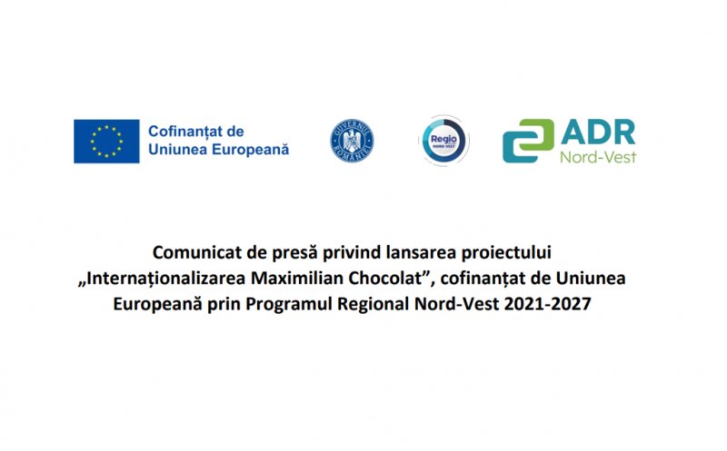 Comunicat de presă privind lansarea proiectului „Internaționalizarea Maximilian Chocolat”
