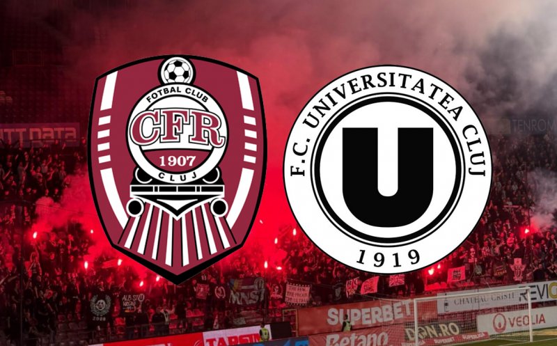 Nou derby incendiar în Cluj! Când se întâlnesc CFR și ”U” în etapa a doua din Cupa României